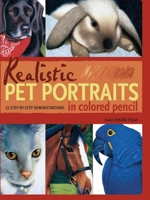 Realistic Pet Portraits in Colored Pencil 1581804091 Book Cover