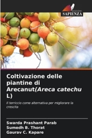Coltivazione delle piantine di Arecanut(Areca catechu L) (Italian Edition) 6202416653 Book Cover