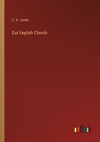 Our English Church 338523784X Book Cover
