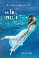 Who Am I If You're Not You? 1684014743 Book Cover