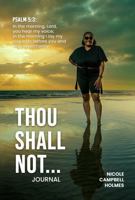Thou Shall Not…: Journal 1972714465 Book Cover