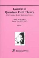 Exercises in Quantum Field Theory: A Self-Contained Book of Questions and Answers 1589490312 Book Cover