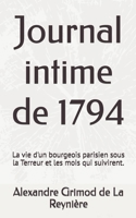 Journal intime de 1794: La vie d'un bourgeois parisien sous la Terreur et les mois qui suivirent. B089279YFC Book Cover