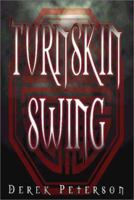 Turnskin Swing 1588516962 Book Cover