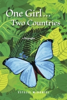 One Girl...Two Countries: a Biography B0GLF5TGV6 Book Cover