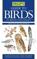 Philip's Guide to Birds of Britain and Europe 0540089699 Book Cover