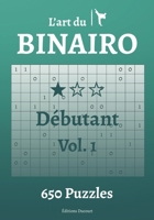 L’art du Binairo Débutant B08RB7H3D9 Book Cover