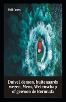 Duivel, Demon, Alien, Mens, Wetenschap of Gewoon The Bermuda B09JJCG74D Book Cover