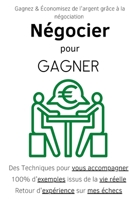 Négocier Pour Gagner B0B1BSXJZZ Book Cover