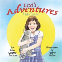 Lexi's Adventures: Held Back: Held Back 1088089798 Book Cover