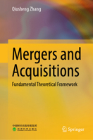 Mergers and Acquisitions: Fundamental Theoretical Framework 9819201217 Book Cover