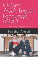 Oxford-AQA English Language 9270: A Complete Guide for Students and Young Teachers B0FGQD6GXJ Book Cover
