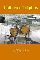 Collected Triplets W. Wayne Lin 0916393305 Book Cover