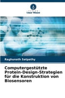 Computergestützte Protein-Design-Strategien für die Konstruktion von Biosensoren 6205275783 Book Cover