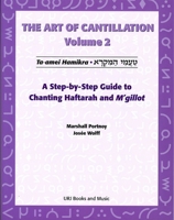The Art of Cantillation, Vol. 2: A Step-By-Step Guide to Chanting Haftarot and Mgilot with CD (Audio) 0807407569 Book Cover