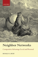 Neighbor Networks: Competitive Advantage Local and Personal 0199691916 Book Cover