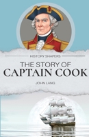 The Story of Captain Cook 1761535757 Book Cover
