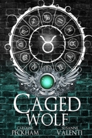 Caged Wolf 1914425677 Book Cover