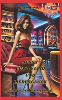 Jessy Lust & Leid und Liebesglück: Erotischer Sammelband (German Edition) B0DXVFW1J2 Book Cover