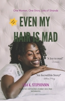 Even My Hair Is Mad 1094740209 Book Cover