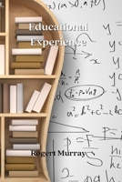 Educational Experience 8319367859 Book Cover