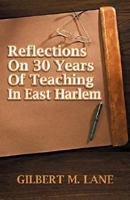 Reflections on 30 Years of Teaching in East Harlem 159594219X Book Cover