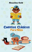 Cuentos Clásicos Para Niños (Spanish Edition) B0CWJ8RQZM Book Cover