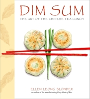 Dim Sum: The Art of Chinese Tea Lunch 0609608878 Book Cover