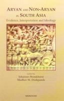 Aryan and Non-Aryan In South Asia: Evidence, Interpretation and Ideology 8173049181 Book Cover