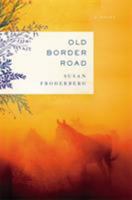 Old Border Road 0316098787 Book Cover