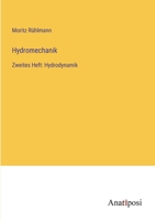 Hydromechanik: Zweites Heft: Hydrodynamik (German Edition) 338203848X Book Cover