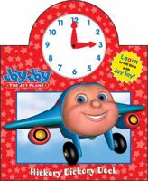 Jay Jay The Jet Plane: Hickory Dickory Dock (Jay Jay the Jet Plane) 0843105240 Book Cover