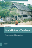 Held's History of Sumbawa: An Annotated Translation 9462981612 Book Cover