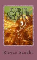 Ed and the Quest for the Jewel of Truth 148183181X Book Cover