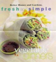 Vegetable Dinners (Fresh & Simple) 0696207893 Book Cover
