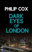 Dark Eyes of London 1482329360 Book Cover