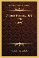 ltimas Poesas, 1852-1894 (Classic Reprint) 1141726769 Book Cover