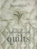 Beautiful Embroidered Quilts (Fantasy Art) 0975709437 Book Cover