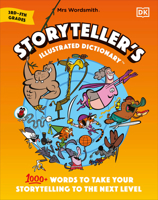Mrs Wordsmith Storyteller's Illustrated Dictionary Ages 7-11 0744058066 Book Cover