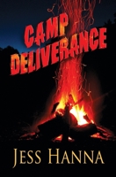 Camp Deliverance 1954771185 Book Cover