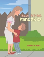 These Are Not Pancakes B0DVH4JJD7 Book Cover