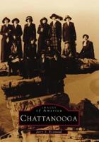 Chattanooga, Tennessee 0752405160 Book Cover