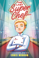 The Last Super Chef Lib/E 0062943081 Book Cover
