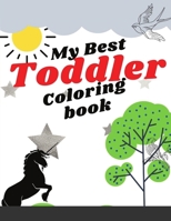 My Best Toddler Coloring book 1716965578 Book Cover