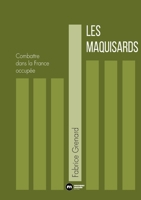 Les Maquisards (French Edition) 2380946078 Book Cover