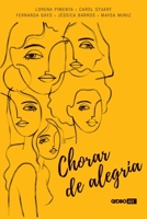 Chorar de alegria 6580775017 Book Cover