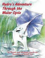 Hydro's Adventure Through the Water Cycle 096511015X Book Cover