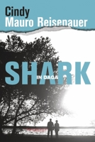 Shark in Daga 1954264038 Book Cover