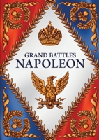 Grand Battles Napoleon 144761366X Book Cover