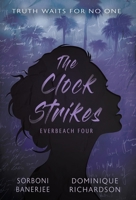 The Clock Strikes: A YA Romantic Suspense Mystery Novel 1957548762 Book Cover